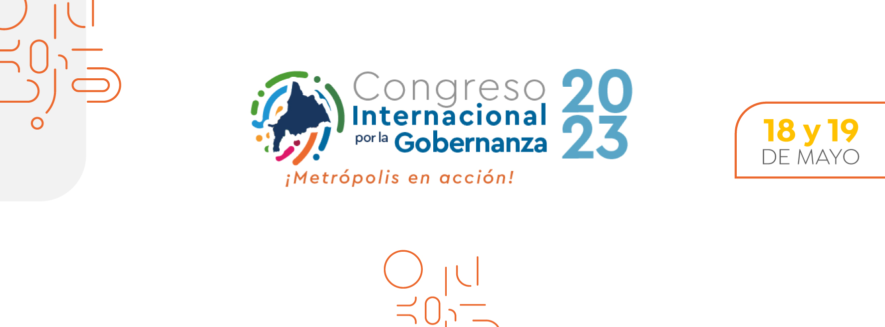 Segundo Congreso Internacional por la Gobernanza: “Metrópolis en Acción”