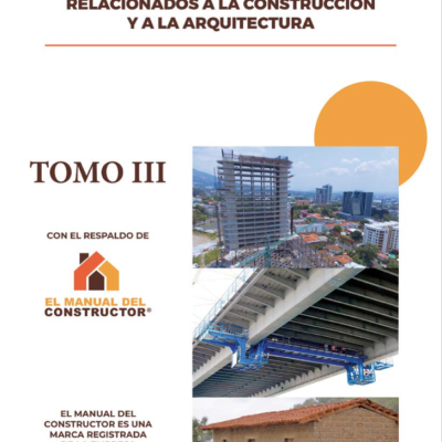 Compilación de leyes y reglamentos relacionados a la construcción y a la arquitectura TOMO 3 Versión digital