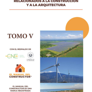 Compilación de leyes y reglamentos relacionados a la construcción y a la arquitectura TOMO 5 Versión digital