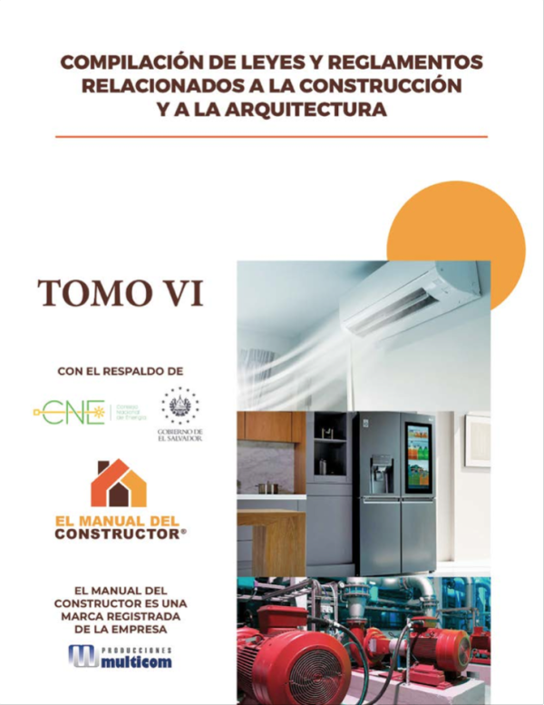 Compilación de leyes y reglamentos relacionados a la construcción y a la arquitectura TOMO 6 Versión digital